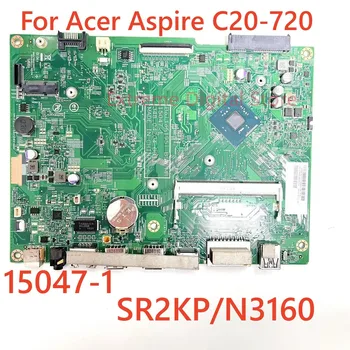 DBBC411001 Для ноутбука ACER Aspire C20-720 материнская плата 15047-1 с процессором SR2KP/N3160 100% Протестирована, Полностью Работает