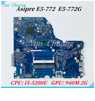 Для Acer Aspire E5-772 E5-772G материнская плата ноутбука 14276-11M 448.04X08.001M Материнская плата С процессором i5-5200U + 940M 2G GPU Тестовая работа
