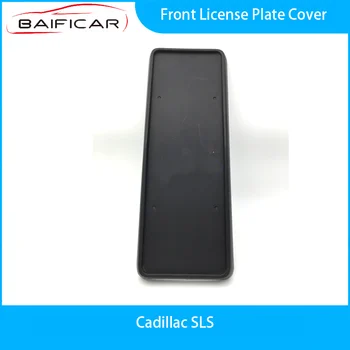 Новая крышка переднего номерного знака Baificar для Cadillac SLS