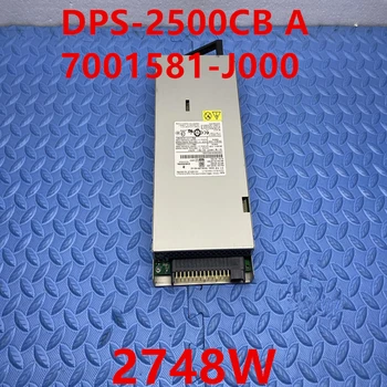 Новый Оригинальный блок питания для IBM 2748 Вт DPS-2500CB A 7001581-J000 7001581-J002 69Y5840 69Y5841 69Y5850 94Y8276 69Y5851
